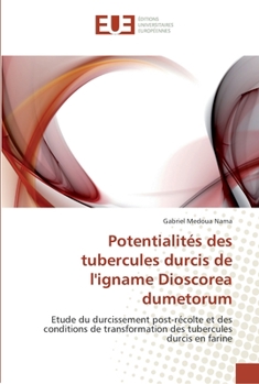 Paperback Potentialités des tubercules durcis de l''igname dioscorea dumetorum [French] Book