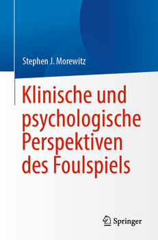 Paperback Klinische Und Psychologische Perspektiven Des Foulspiels [German] Book