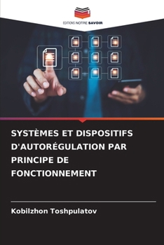Paperback Systèmes Et Dispositifs d'Autorégulation Par Principe de Fonctionnement [French] Book