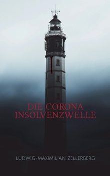 Paperback Die Corona Insolvenzwelle [German] Book