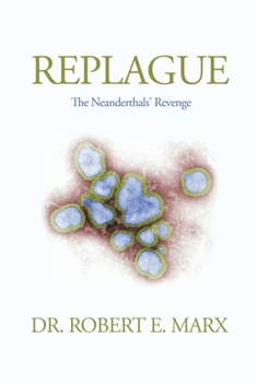 Paperback Replague: The Neanderthals' Revenge Book