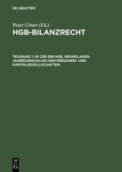 Hardcover HGB-Bilanzrecht Rechnungslegung. Großkommentar. Rechnungslegung, Abschlußprüfung, Publizität. (German Edition) [German] Book