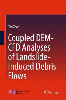 Hardcover Coupled Dem-Cfd Analyses of Landslide-Induced Debris Flows Book