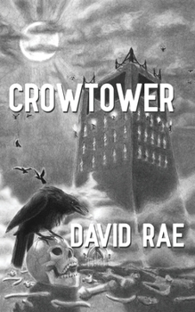 Crowtower (The Sun Thief) - Book #2 of the Sun Thief