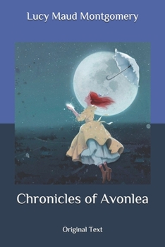 Paperback Chronicles of Avonlea: Original Text Book