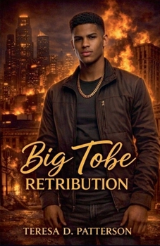 Big Tobe: Retribution