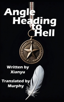 Paperback Angel Heading to Hell Book