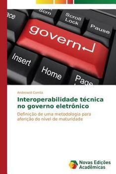 Paperback Interoperabilidade técnica no governo eletrônico [Portuguese] Book