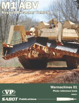 Paperback SABWM001 SABOT/Verlinden Publications Warmarchines #1: M1 Assault Breacher Vehicle (ABV) Book