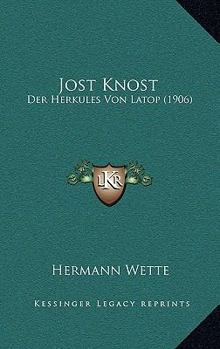 Paperback Jost Knost: Der Herkules Von Latop (1906) [German] Book