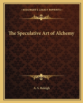 Paperback The Speculative Art of Alchemy Book