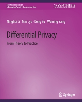 Paperback Differential Privacy: From Theory to Practice Book