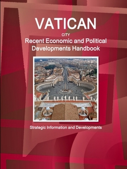 Vatican City Recent Economic and Political Developments Yearbook