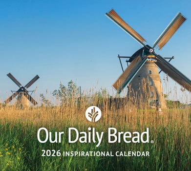 Calendar Our Daily Bread 2026 Inspirational Wall Calendar Book