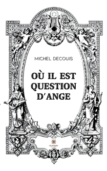 Paperback Où il est question d'ange [French] Book