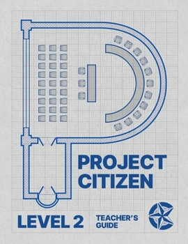 Paperback Project Citizen: Community Engagement in Public Policy: Level 2 Teacher's Guide Book