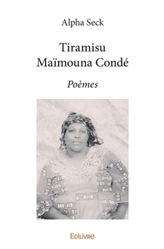 Paperback Tiramisu Maïmouna Condé: Poèmes [French] Book