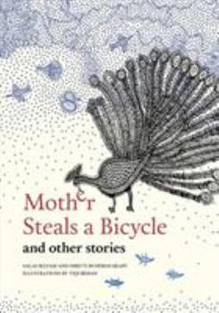 Hardcover Mother Steals a Bicycle: And Other Stories Book
