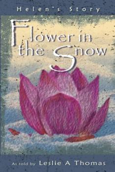 Hardcover Flower in the Snow-Helen's Story Book