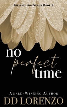 Paperback No Perfect Time Book
