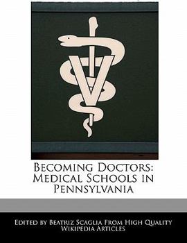 Paperback Becoming Doctors: Medical Schools in Pennsylvania Book