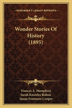 Paperback Wonder Stories Of History (1895) Book