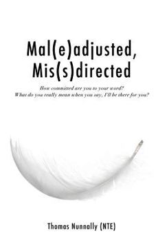 Paperback Mal(e)adjusted, Mis(s)directed Book