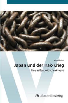 Japan und der Irak-Krieg