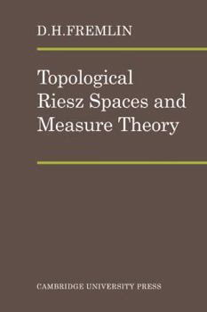 Paperback Topological Riesz Spaces and Measure Theory Book