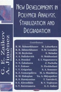 New Developments in Polymer Analysis, 2005Stabilization and Degradation