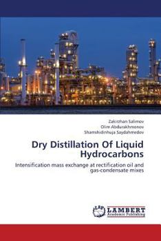 Paperback Dry Distillation of Liquid Hydrocarbons Book