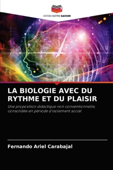 Paperback La Biologie Avec Du Rythme Et Du Plaisir [French] Book
