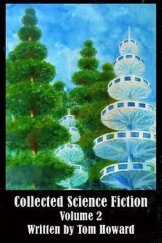 Paperback Collected Science Fiction by Tom Howard: Volume 2 Book