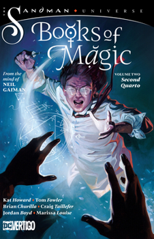 The Books of Magic Vol. 2: Second Quarto (the Sandman Universe) - Book #2 of the Books of Magic 2018