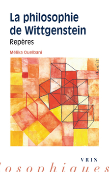 Paperback La Philosophie de Wittgenstein: Reperes [French] Book