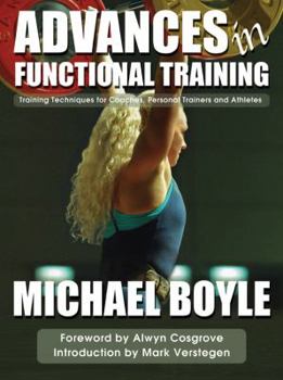 Paperback Advances in Functional Training: Training Techniques for Coaches, Personal Trainers and Athletes Book