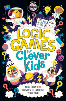 Paperback Logic Games for Clever Kids Book