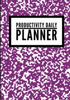 Productivity Daily Planner: School Marble Purple - Undated Productivity Planner, Productivity Notebook, Organizer For Daily Routine Planning - [Professional Grade]