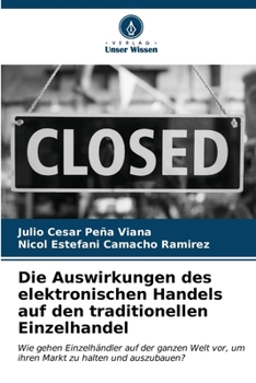 Die Auswirkungen des elektronischen Handels auf den traditionellen Einzelhandel