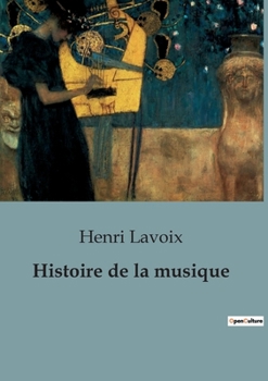 Paperback Histoire de la musique [French] Book