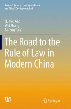 Paperback The Road to the Rule of Law in Modern China Book