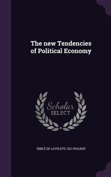 The new tendencies of political economy