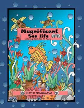Paperback Magnificent Sea Life: Coloring Book-50 unique images of Sea life, perfect way to explore your hidden talent Book