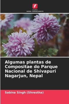 Paperback Algumas plantas de Compositae do Parque Nacional de Shivapuri Nagarjun, Nepal [Portuguese] Book