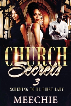 Paperback Church Secrets 3: Scheming to Bbe First Lady Book