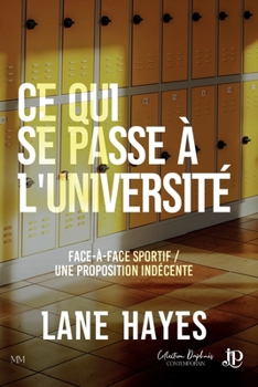 Ce qui se passe à l'université #1 #2 (French Edition)