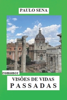 Paperback Visões de Vidas Passadas [Portuguese] Book