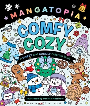 Mangatopia: Christmas Cuties: A Sweet and Festive Coloring Book