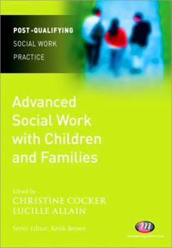 Paperback Advanced Social Work with Children and Families Book