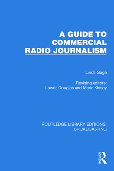 Hardcover A Guide to Commercial Radio Journalism Book